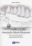 Marcin Mrowiec - Austriacka Szkoła Ekonomii