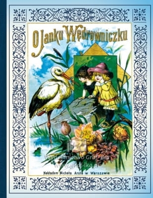 Maria Konopnicka - O Janku Wędrowniczku