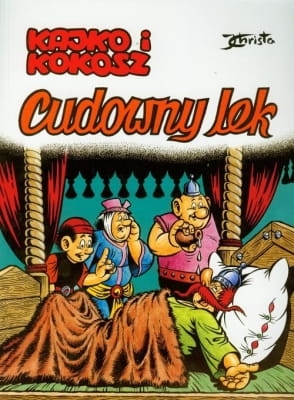 Janusz Christa – Kajko i Kokosz. Cudowny lek