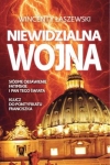 Wincenty Łaszewski - Niewidzialna wojna