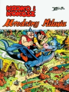 Janusz Christa – Kajko i Kokosz. Urodziny Milusia