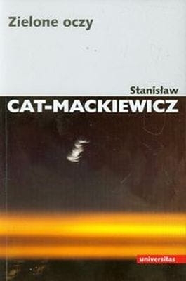 Stanisław Cat-Mackiewicz - Zielone oczy