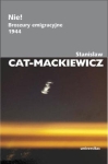 Stanisław Cat-Mackiewicz - NIE! Broszury emigracyjne