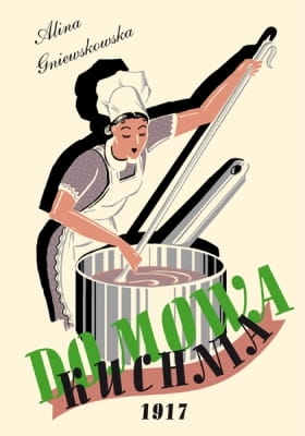 Alina Gniewkowska – Domowa Kuchnia