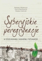 Włodarczyk Bolesław – Syberyjskie peregrynacje. W poszukiwaniu zaginionej tożsamości