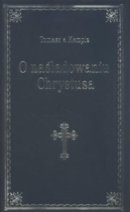 Tomasz a Kempis – O naśladowaniu Chrystusa