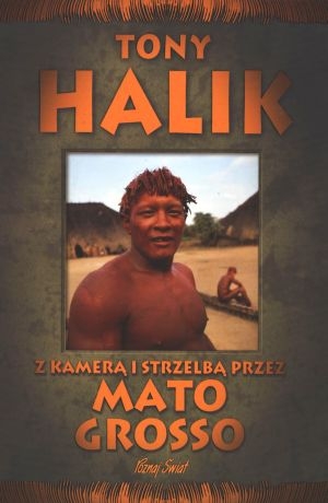 Z kamerą i strzelbą przez Mato Grosso