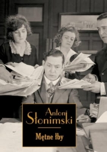 Antoni Słonimski - Mętne łby 