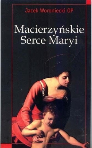 Woroniecki - Macierzyńskie Serce Maryi.jpg