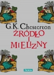 Gilbert Keith Chesterton - Źródło i mielizny