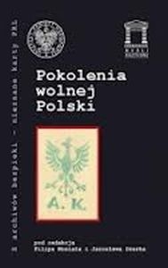 Filip Musiał (red.) Jarosław Szarek - Pokolenia wolnej Polski
