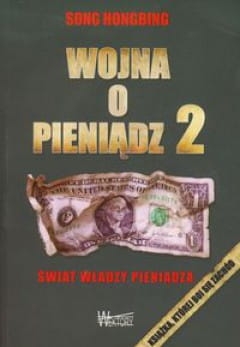 Song Hongbing - Wojna o pieniądz 2