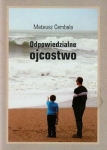 Mateusz Cembala - Odpowiedzialne ojcostwo