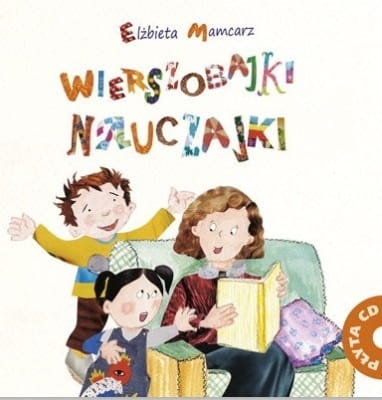 Elżbieta Mamcarz – Wierszobajki nauczajki