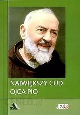 Największy cud Ojca Pio.jpg
