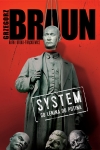 Grzegorz Braun - System. Od Lenina do Putina (opr. twarda)
