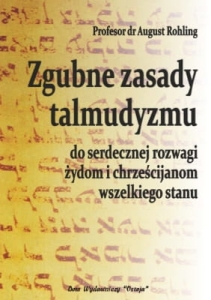 August Rohling – Zgubne zasady talmudyzmu