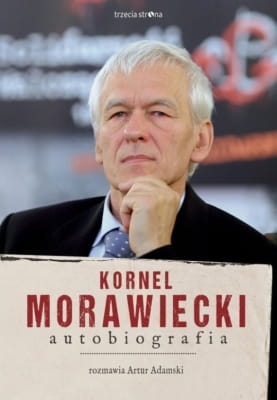 Kornel Morawiecki – Autobiografia. Rozmawia Artur Adamski