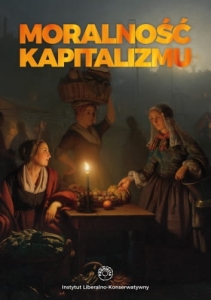 Praca zbiorowa - Moralność kapitalizmu