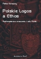 Feliks Koneczny - Polskie Logos a Ethos