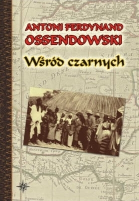 Antoni Ferdynand Ossendowski – Biały kapitan (opr. twarda)