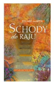Eduard Martin - Schody do raju  (dostępny tylko 1 egz.)