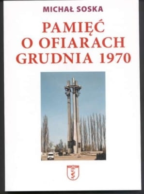 Pamięć o ofiarach grudnia 1970