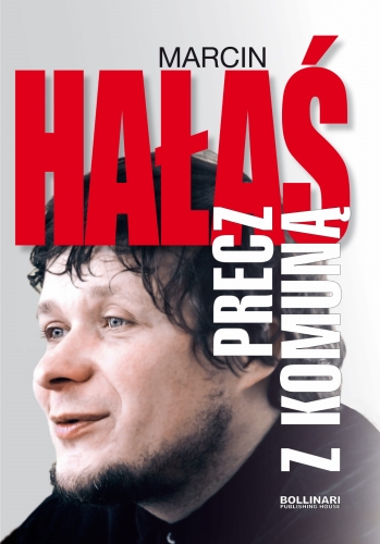 Marcin Hałaś - Precz z komuną