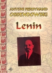 Antoni Ferdynand Ossendowski - Lenin (opr. twarda)