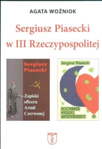 Agata Woźniok - Sergiusz Piasecki w III Rzeczypospolitej