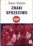Zbigniew Żmigrodzki - Znaki sprzeciwu