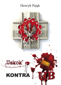 Henryk Pająk - Uskok kontra UB