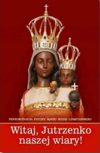 Witaj, Jutrzenko naszej wiary!
