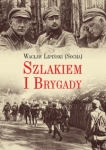 Wacław Lipiński - Szlakiem I Brygady