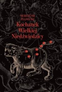 Sergiusz Piasecki – Kochanek Wielkiej Niedźwiedzicy