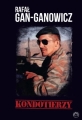Rafał Gan-Ganowicz - Kondotierzy