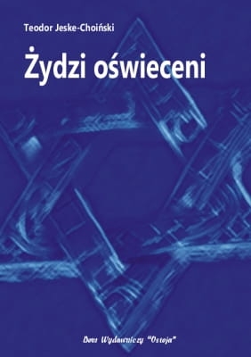 Teodor Jeske-Choiński – Żydzi oświeceni