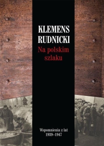 Klemens Rudnicki - Na polskim szlaku